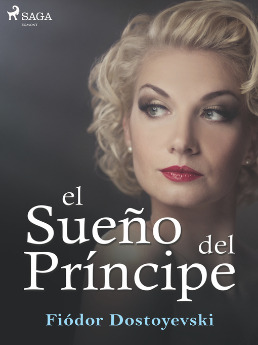 Title details for El sueño del príncipe by Fiódor Dostoyevski - Available